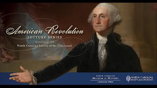 American Revolution Lecture Series: To the End of the World