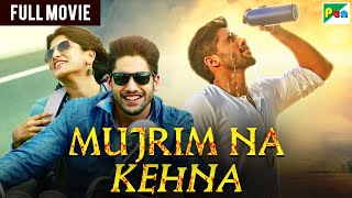 Naga Chaitanya's "Mujrim Na Kehna" (2024) | New Released Full Hindi Dubbed Movie | Manjima Mohan