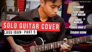 SOLO GUITAR COVER : Lagu Iban by Adrian Dios (Part 5)