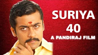 Suriya 40 official - Director & Story Revealed | Suriya | Pandiraj | NGK Trailer & Songs