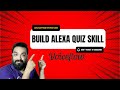 Create a Quiz Skill for Amazon Alexa Without Coding | Voiceflow | No-Code