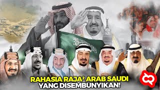 TERBONGKAR! Sisi Gelap dan Kontroversi Raja - Raja Arab Saudi yang Dirahasiakan Keluarrga Kerjaan