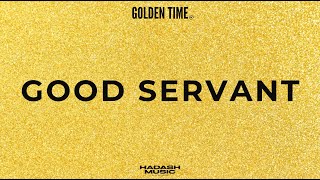 GOOD SERVANT - HADASH MUSIC(하다쉬뮤직) (Official Lyric Video)