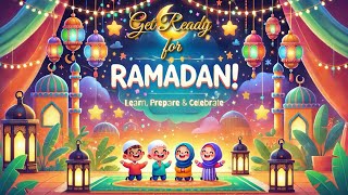 🌙 Get Ready for Ramadan! Learn, Prepare \u0026 Celebrate | Ramadan for Kids | Deen Sprouts