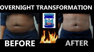 BURN INCHES OF BELLY FAT OVERNIGHT USING THE VICKS VAPORUB METHOD// INSTANT RESULTS//