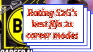 S2G’s top 4 Fifa 21 CAREER MODE