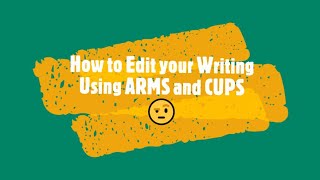 How to Revise and Edit Your Writing Using A.R.M.S and C.U.P.S | English Tea
