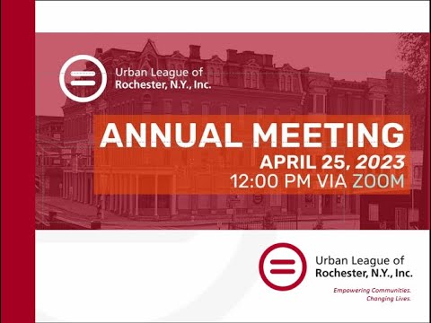 Urban League Of Rochester's Annual Meeting - April 25, 2023 - YouTube