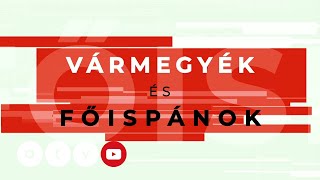 Vármegyék és Főispánok 3. rész – Baranya vármegye