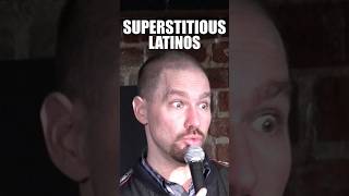 Superstitious Latinos