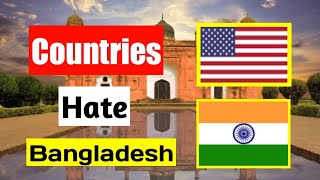 🇧🇩 Top 5 Countries That Hate Bangladesh