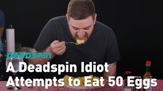 A Deadspin Idiot Attempts to Eat 50 Eggs