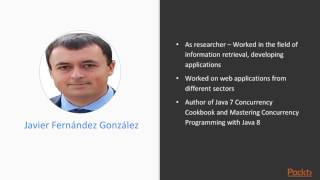 Java 9 Concurrency - High-Level Elements : The Course Overview | packtpub.com