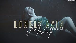 Lonely Rain Emotion Mashup - Chillout Mix - Bollywood Lofi - Sad Song - BICKY OFFICIAL