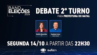 Eleições 2024: Debate na Band dos Candidatos à Prefeitura de Natal (2º Turno)