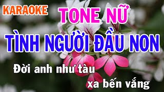 Tình Người Đầu Non Karaoke Tone Nữ Nhạc Sống - Phối Mới Dễ Hát - Nhật Nguyễn