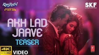 Full Video:Akh Lad Jaave((4K)|Loveyatri|Aayush S|Warina H |Badshah, Tanishk Bagchi,Jubin N, ,Asees K