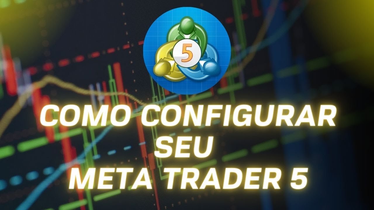 COMO EU CONFIGURO MEU METATRADER 5 PARA OPERAR O GOLD - YouTube