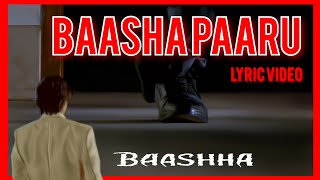 Baasha Paaru Lyric Video Song | Rajinikanth Superhit Song | Baasha Tamil Movie | Fan Made Art Lyrics