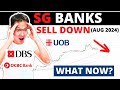 Singapore Banks Stocks Sell Down an Opportunity to Buy (DBS, OCBC, UOB)