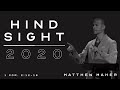 Hindsight 2020 (1st Corinthians 2:12-16) | Matthew Maher | Landmark Church