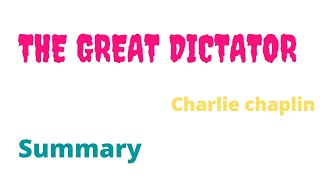 The great Dictator by Charlie Chaplin Malayalam Summary  Calicut university 3rd sem signature