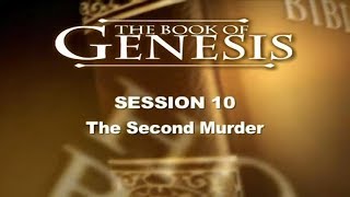 Genesis Study - Session 10, Cain and Abel, Dr. Chuck Missler