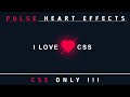 Pulsing Heart Animation Effect Using CSS || CSS tutorial ||