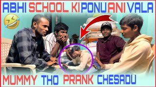 Abhi School Ki Ponu Ani Vala Mummy Tho Prank Chesadu | HAWA BOYS