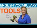 Vocabulary - Tools & hardware: screw, hammer, wrench, level...