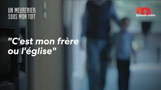 Mon frère maléfique - Un meurtrier sous mon toit - Episode ENTIER