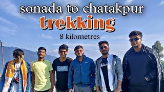 Sonada to chatakpur 5 hours trekking || Deadly tired 😴⛰️ || #darjeelingdiaries 🔸Day 1 ⚓