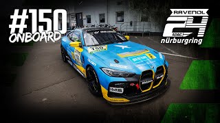 🔴 LIVE Onboard #150 | BMW M4 GT4 | Team BILSTEIN by BLACK FALCON | ADAC RAVENOL 24h Nürburgring 2024