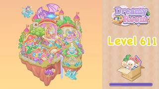 【Dreamy Room】Level 611 gameplay walkthrough #gameplay #walkthrough #asmr #gaming