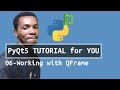 PyQt5 Tutorial #6 - Working with QFrame