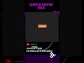 Simple Popup Box #shorts #csseffect #htmltutorial #javascript