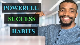 6 Habits of Highly Successful People | Powerful Success Hacks