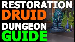 RESTORATION DRUID - Dungeons/M+ GUIDE - Wildstalker (The War Within 11.0.5 - Season 1)