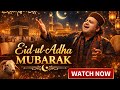Eid-ul-Adha Mubarak 🕋 | Emotional Islamic Song 2026 | Sufi Qawwali | MovieFlow