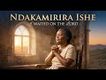 NDAKAMIRIRA ISHE - Emotional Shona Worship Song for Waiting on God