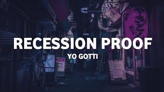 Yo Gotti - Recession Proof (Lyrics)