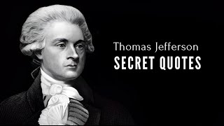 Top 20 Thomas Jefferson Quotes That Will Inspired You