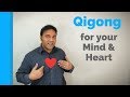 Qigong for Heart and Mind - with Jeff Chand