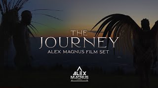 THE JOURNEY - ALEX MAGNUS FILM SET