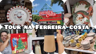 PROMOÇÕES , TOUR NA FERREIRA COSTA! COMPRINHAS DE NATAL A DONA DE CASA NÃO RESISTE.🌲