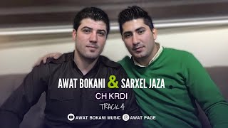 Awat Bokani  CH KRDI - Music Sarxel Jaza - Track 4