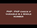 PHP : PHP check if variable is a whole number