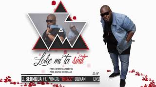 Bermuda Classique Ft. Virgil ''Bigzz'' Doran - Loke Mi Ta Sinti