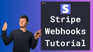 Stripe Webhooks Tutorial