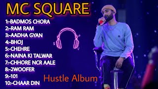 MC SQUARE All Songs From HUSTLE 2.0 | Jukebox | MC Square Playlist ||Paradox